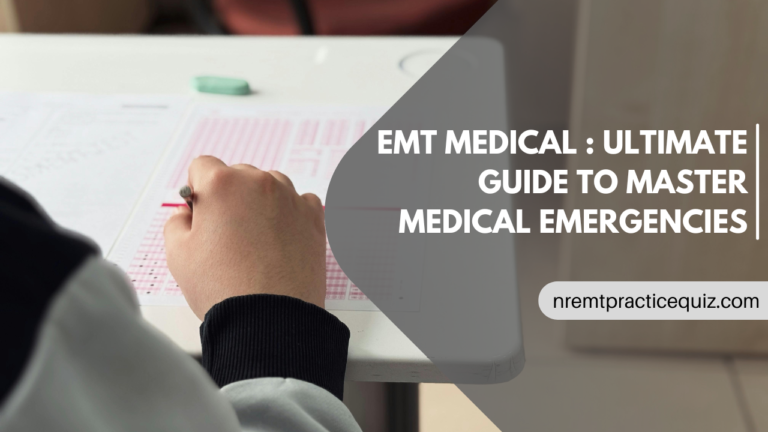 EMT Medical guide for NREMT exam preparation