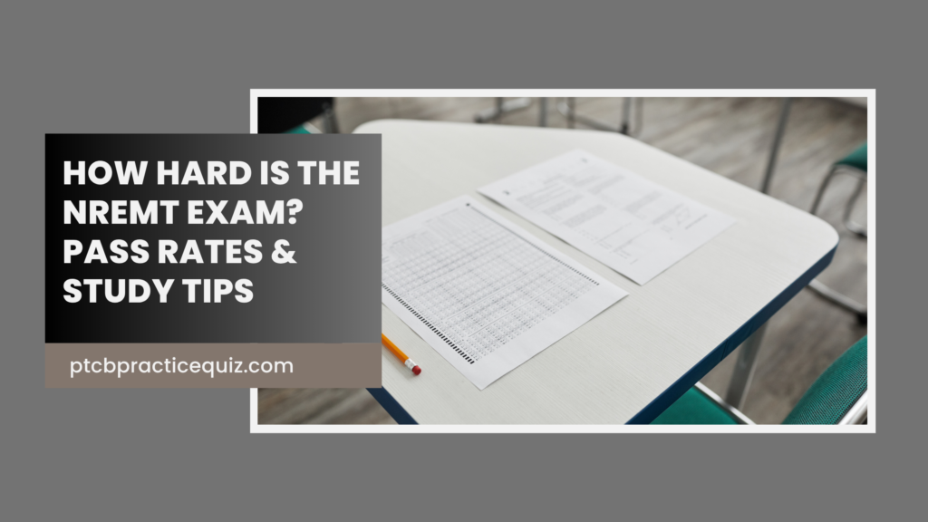 How Hard Is the NREMT Exam ?